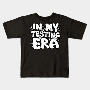 Groovy In My Testing Era Teacher Testing Day Motivational Kids T-Shirt